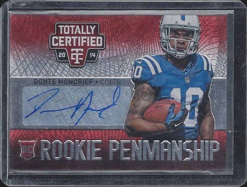 DONTE MONCRIEF 2014 TOTALLY CERTIFIED RED ROOKIE PENMANSHIP COLTS AUTO RC