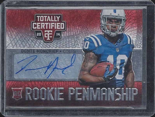 DONTE MONCRIEF 2014 TOTALLY CERTIFIED RED ROOKIE PENMANSHIP COLTS AUTO RC