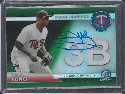 MIGUEL SANO 2016 BOWMAN CHROME PRIME POSITIONS GREEN REFRACTOR ON CARD AUTO /99