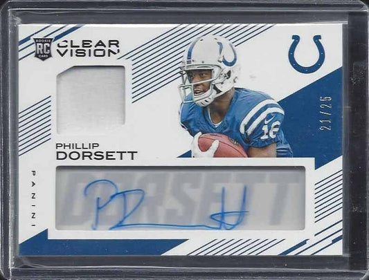 PHILLIP DORSETT 2015 PANINI CLEAR VISION COLTS ROOKIE PATCH AUTO RC #D /25