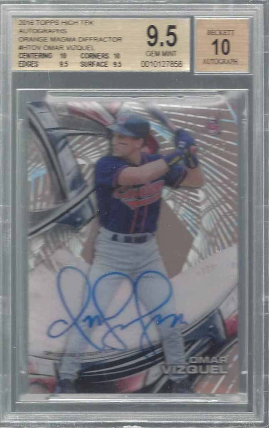 OMAR VIZQUEL 2016 TOPPS HIGH TEK ORANGE MAGMA DIFFRACTOR AUTO /25 BGS 9.5 10 AU