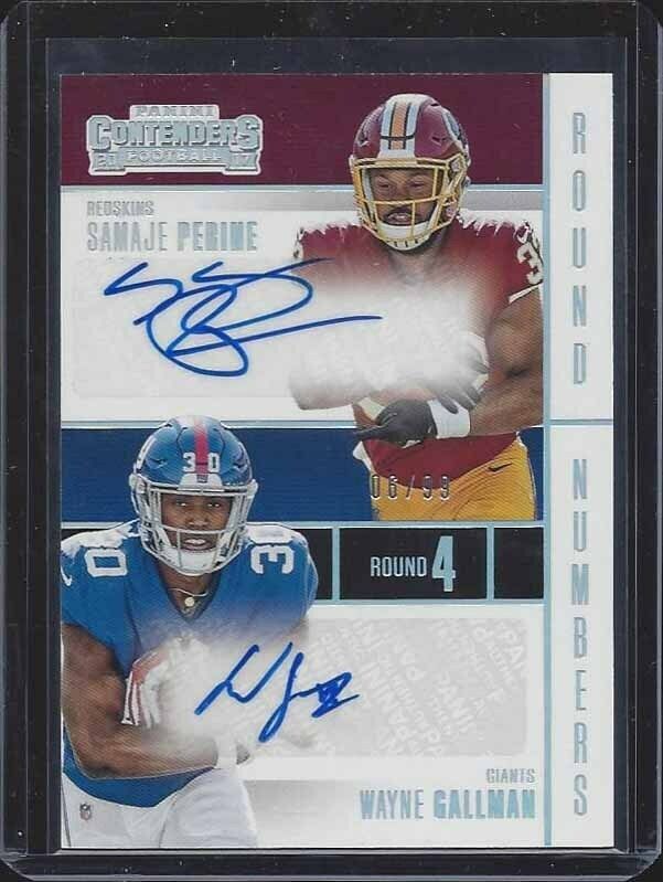 SAMAJE PERINE WAYNE GALLMAN 2017 CONTENDERS ROUND NUMBERS DUAL AUTO RC #D 6/99