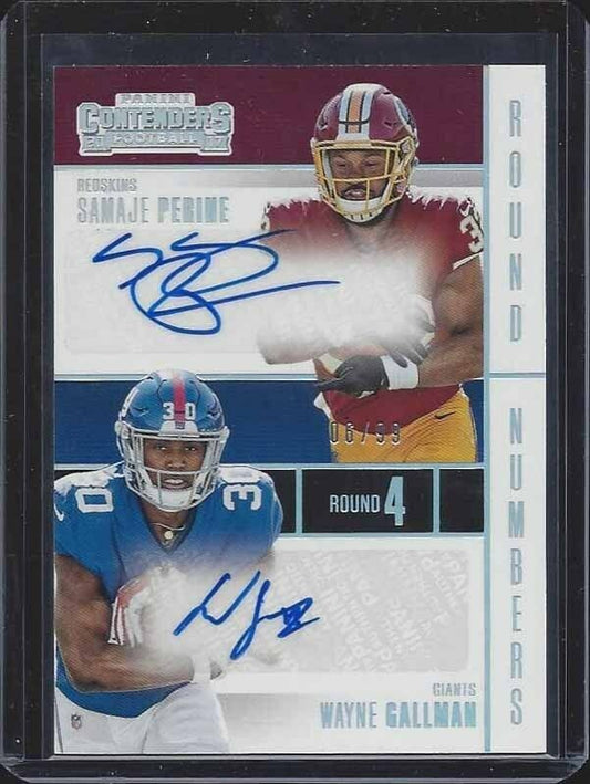 SAMAJE PERINE WAYNE GALLMAN 2017 CONTENDERS ROUND NUMBERS DUAL AUTO RC #D 6/99