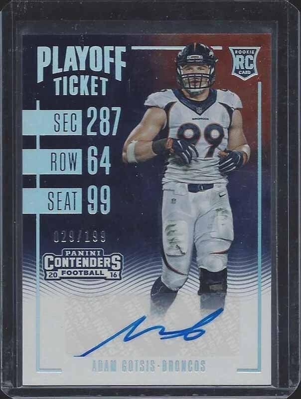 ADAM GOTSIS 2016 PANINI CONTENDERS BRONCOS PLAYOFF TICKET AUTO RC #D 29/199