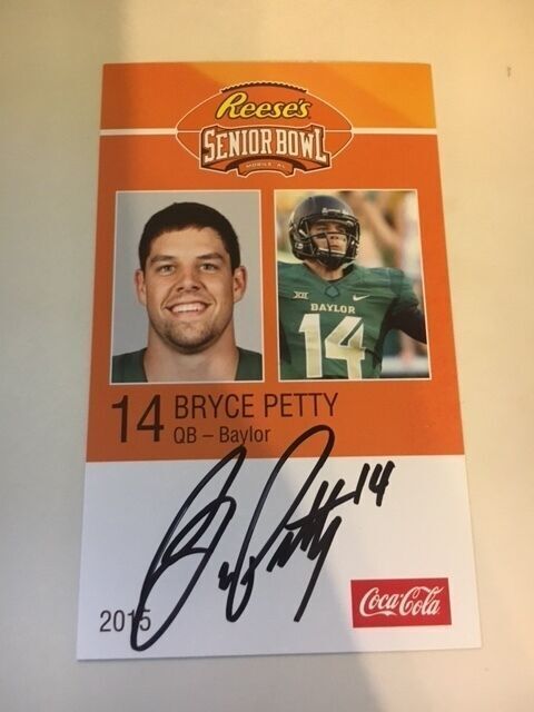 BRYCE PETTY 2015 REESE'S SENIOR BOWL 3X5 BAYLOR AUTOGRAPHED CARD QTY