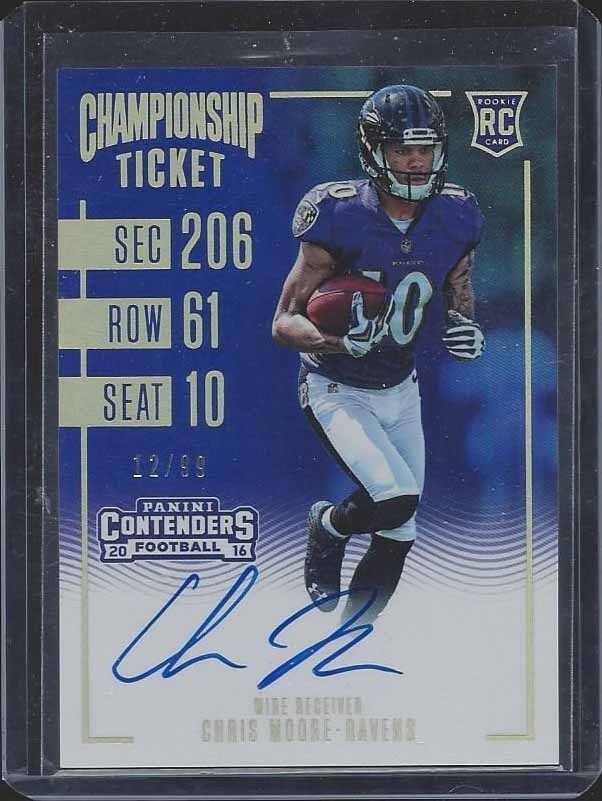 CHRIS MOORE 2016 PANINI CONTENDERS RAVENS CHAMPIONSHIP TICKET ONCARD AUTO RC /99