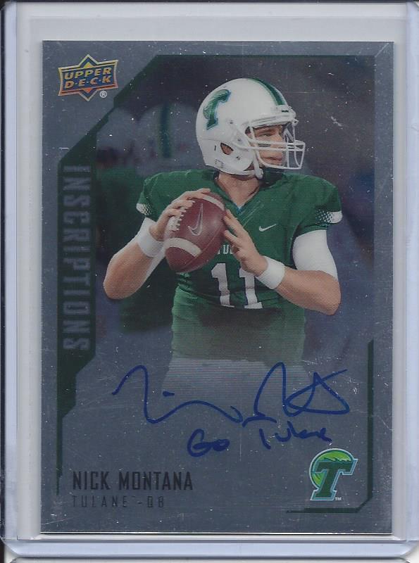 NICK MONTANA 2015 UPPER DECK INSCRIPTIONS "GO TULANE" INSCRIBED ON CARD AUTO RC