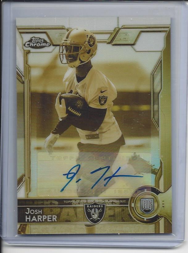 JOSH HARPER 2015 TOPPS CHROME GOLD SEPIA REFRACTOR RAIDERS AUTO RC #D 52/100