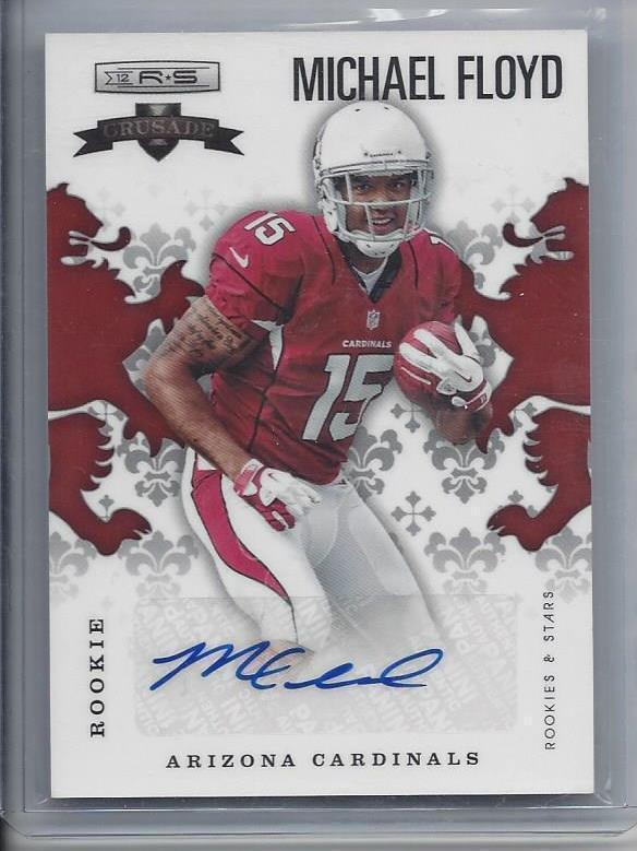 MICHAEL FLOYD 2012 ROOKIES & STARS CRUSADE CARDINALS AUTO RC #D 130/149