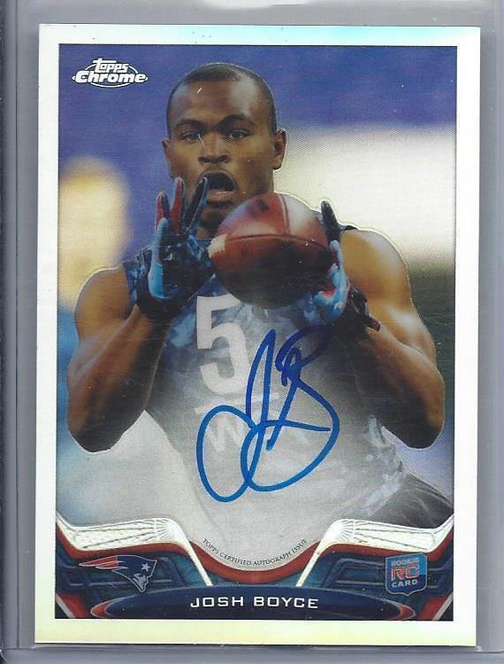 JOSH BOYCE 2013 TOPPS CHROME PATRIOTS REFRACTOR ON CARD AUTO RC #D 98/150