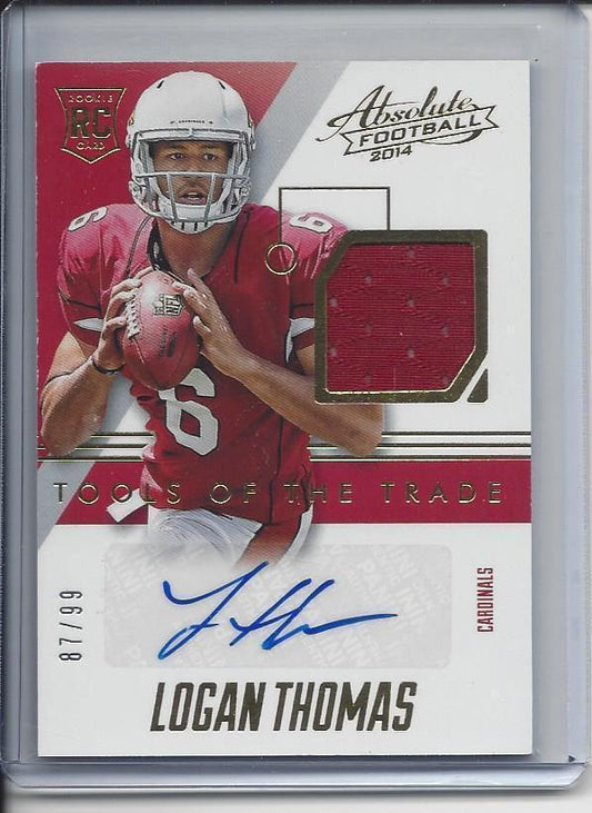 LOGAN THOMAS 2014 ABSOLUTE TOOLS OF THE TRADE ROOKIE JERSEY AUTO RC #D 87/99