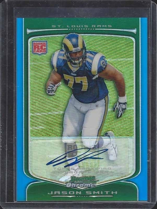 JASON SMITH 2009 BOWMAN CHROME BLUE REFRACTOR RAMS ROOKIE AUTO RC #D 8/35