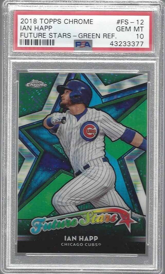 IAN HAPP 2018 TOPPS CHROME FUTURE STARS GREEN REFRACTOR /99 PSA 10 GEM POP 1/1