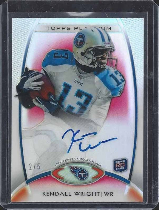KENDALL WRIGHT 2012 TOPPS PLATINUM RED REFRACTOR ON CARD ROOKIE AUTO RC #D 2/5