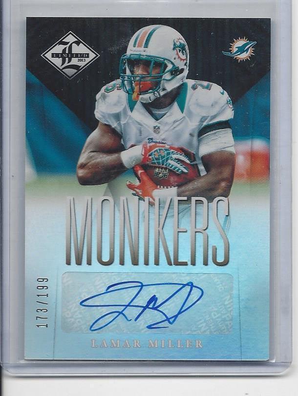 LAMAR MILLER 2013 LIMITED MONIKERS DOLPHINS AUTO #D 173/199