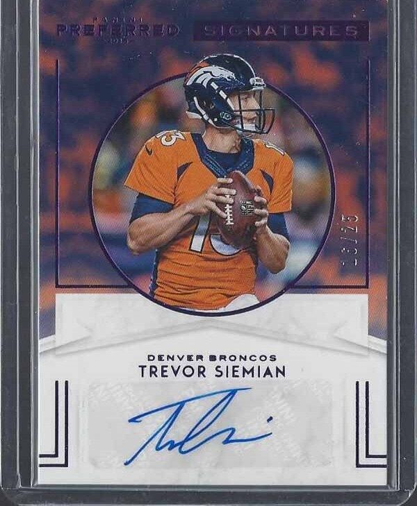 TREVOR SIEMIAN 2016 PREFERRED SIGNATURES PURPLE BRONCOS AUTO #D 16/25