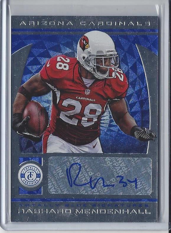 RASHARD MENDENHALL 2013 TOTALLY CERTIFIED TOTALLY BLUE AUTO #D 25/25
