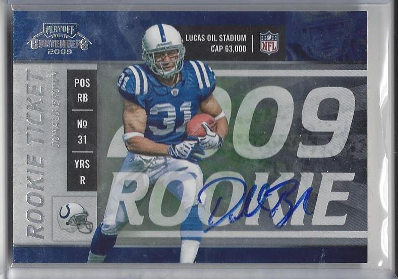 DONALD BROWN 2009 PLAYOFF CONTENDERS ROOKIE TICKET TRUE RC AUTO #113