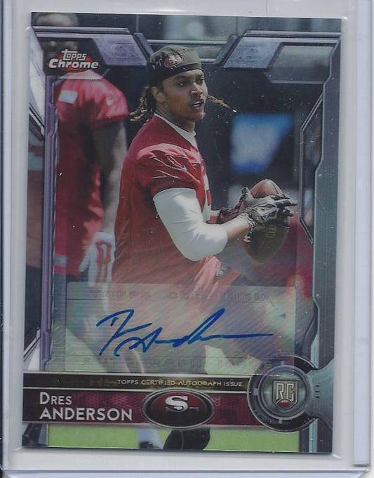 DRES ANDERSON 2015 TOPPS CHROME 49ERS ROOKIE AUTO RC #169