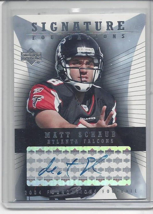 MATT SCHAUB 2004 UPPER DECK UD FOUNDATIONS AUTO RC