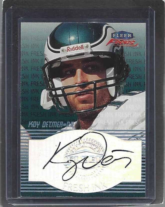 KOY DETMER 1999 FLEER FOCUS FRESH INK EAGLES AUTO