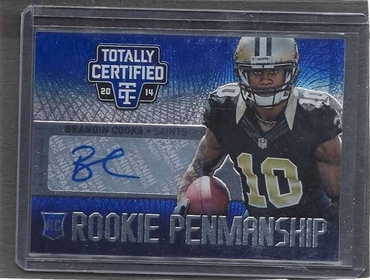 BRANDIN COOKS 2014 TOTALLY CERTIFIED BLUE ROOKIE PENMANSHIP AUTO RC #D 22/25