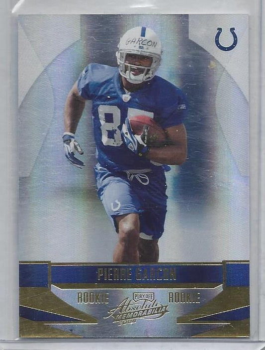 PIERRE GARCON 2008 ABSOLUTE COLTS FOIL TRUE RC #D 19/799