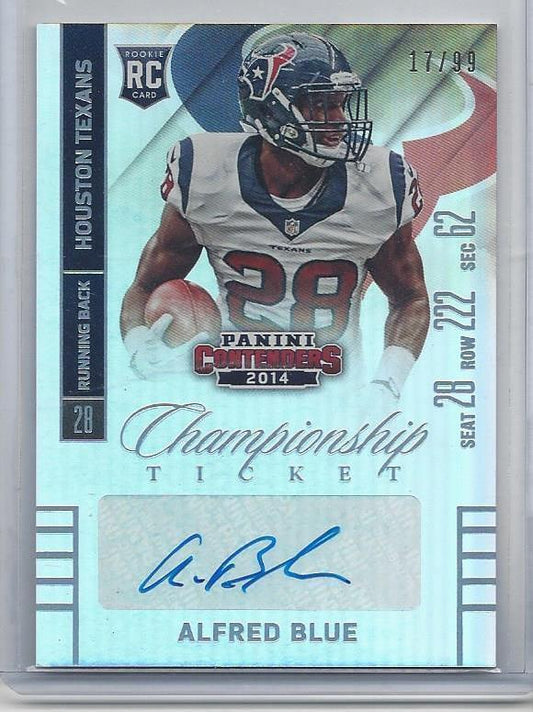 ALFRED BLUE 2014 CONTENDERS CHAMPIONSHIP TICKET TEXANS VARIATION AUTO RC #D /99