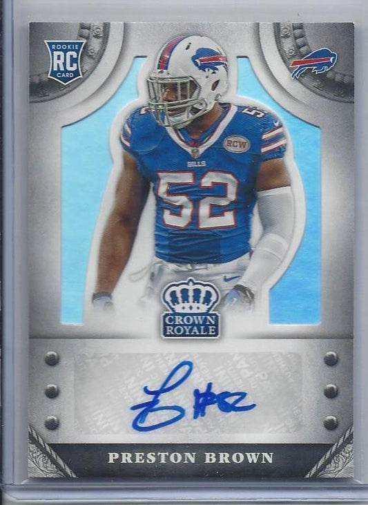 PRESTON BROWN 2014 CROWN ROYALE BILLS AUTO RC #D 128/149