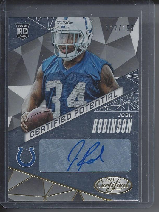 JOSH ROBINSON 2015 CERTIFIED POTENTIAL COLTS ROOKIE AUTO RC #D 132/199