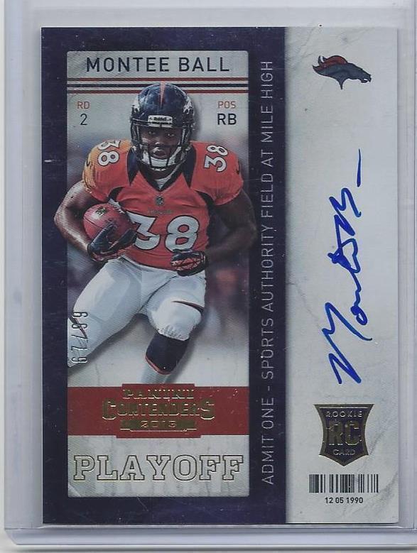 MONTE BALL 2013 CONTENDERS PLAYOFF TICKET VARIATION ON CARD AUTO RC #D 67/99