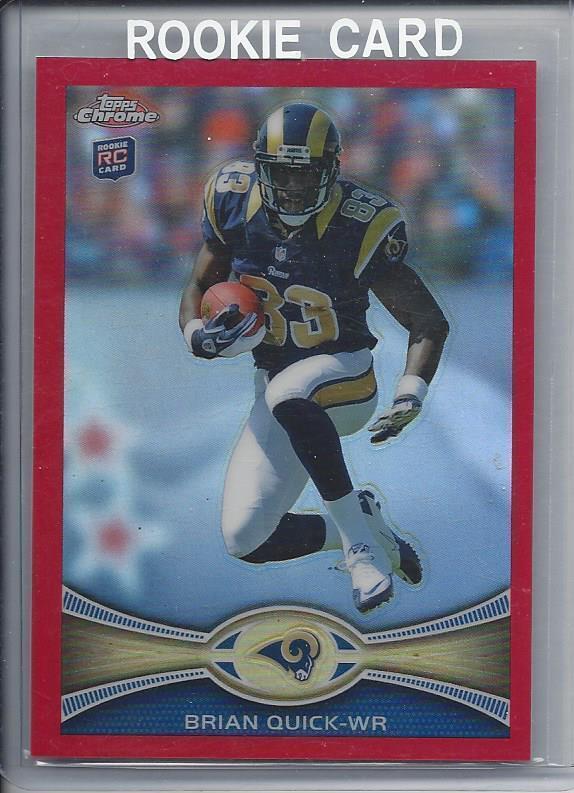 BRIAN QUICK 2012 TOPPS CHROME RED REFRACTOR RAMS ROOKIE RC #D 7/25