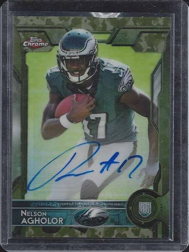 NELSON AGHOLOR 2015 TOPPS CHROME CAMO REFRACTOR ON CARD AUTO RC #D /99