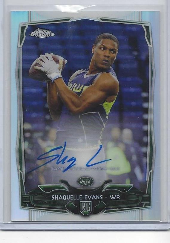 SHAQUELLE EVANS 2014 TOPPS CHROME REFRACTOR NY JETS ON CARD AUTO RC #D 6/150
