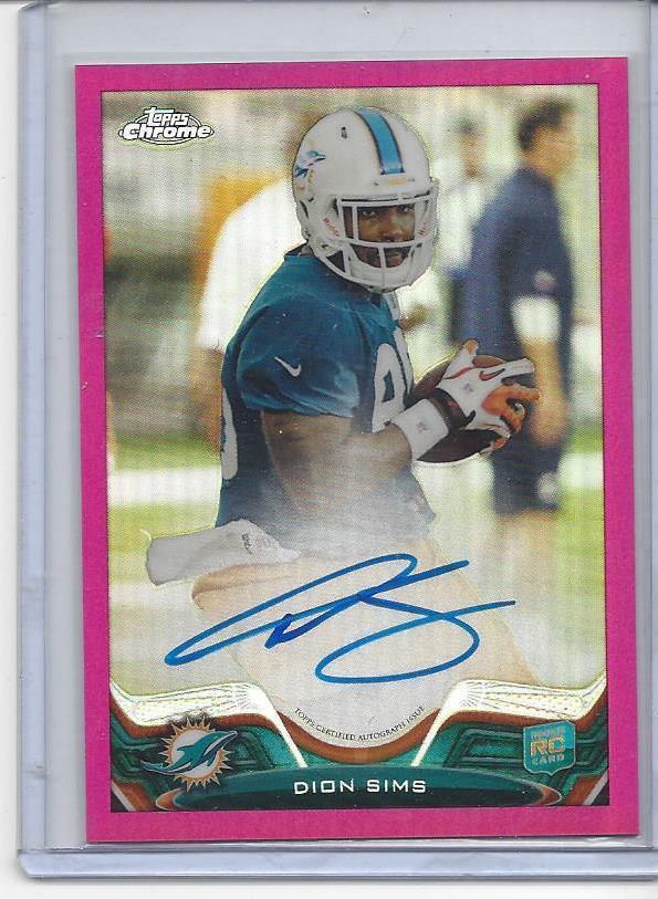 DION SIMS 2013 TOPPS CHROME BCA PINK REFRACTOR ON CARD AUTO RC #D 34/75