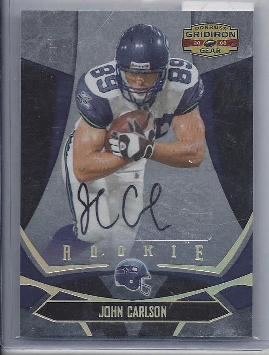 JOHN CARLSON 2008 GRIDIRON GEAR SEAHAWKS AUTO RC #D 202/250