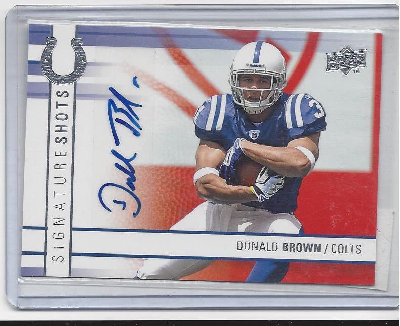 DONALD BROWN 2009 UPPER DECK SIGNATURE SHOTS COLTS AUTO RC