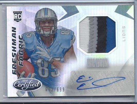 ERIC EBRON 2014 CERTIFIED FRESHMAN FABRIC 4 COLOR LIONS PATCH AUTO RC #D 672/699