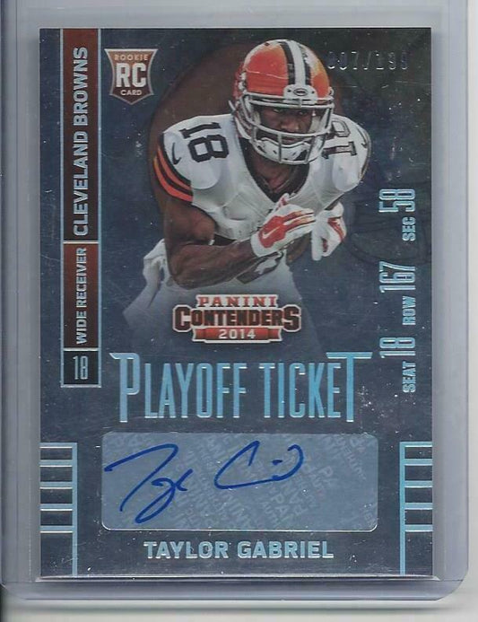 TAYLOR GABRIEL 2014 CONTENDERS PLAYOFF TICKET VARIATION AUTO RC #D 191/199