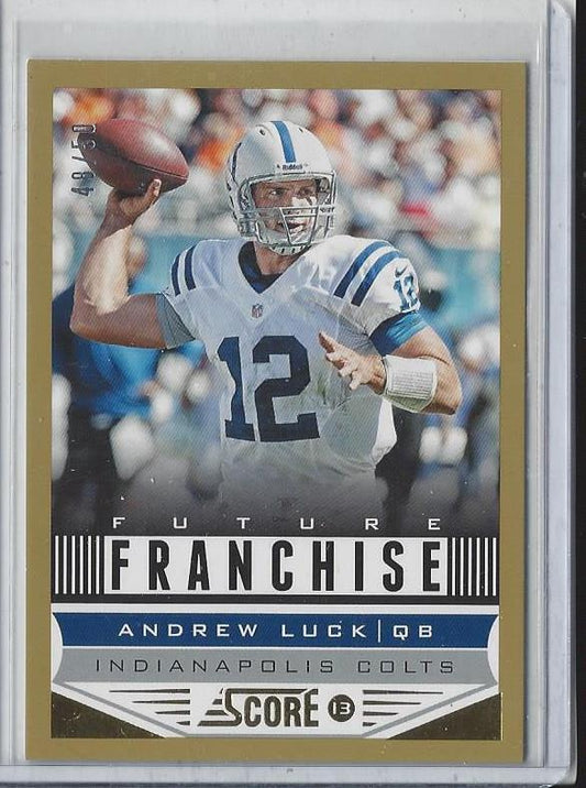 ANDREW LUCK 2013 SCORE FUTURE FRANCHISE GOLD PARALLEL #D 48/50