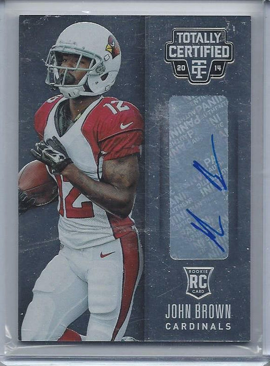 JOHN BROWN 2014 TOTALLY CERTIFIED CARDINALS ROOKIE AUTO RC #102