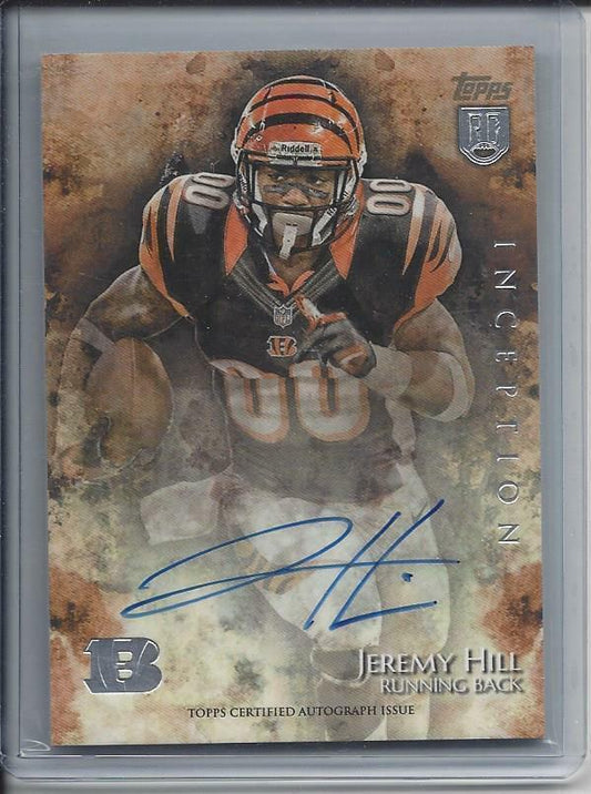 JEREMY HILL 2014 TOPPS INCEPTION BENGALS ROOKIE ON CARD AUTO RC #27