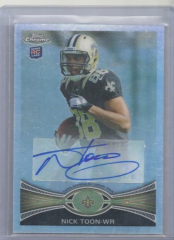 NICK TOON 2012 TOPPS CHROME REFRACTOR SAINTS AUTO RC #D 7/178