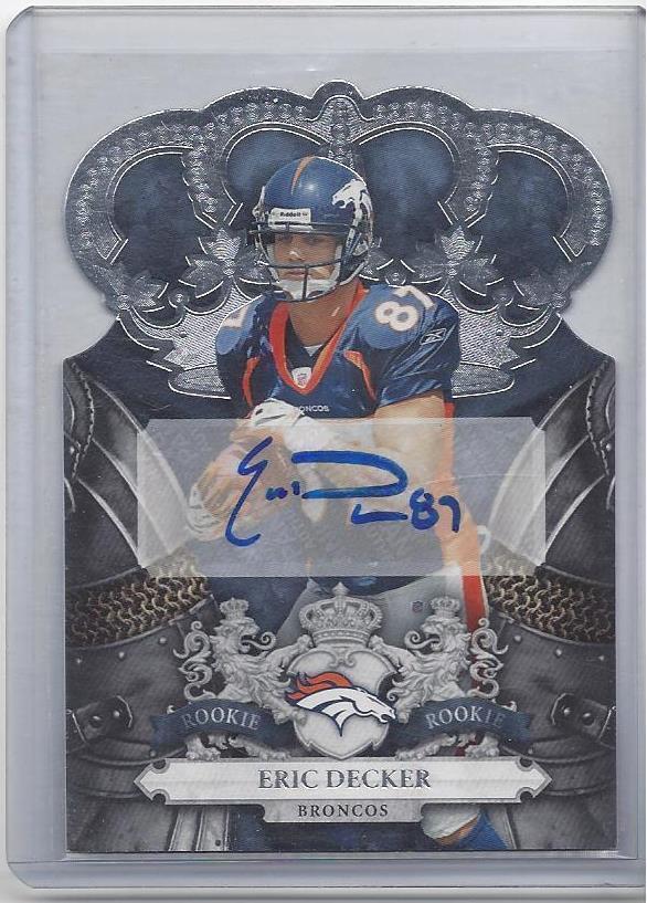 ERIC DECKER 2010 CROWN ROYALE DIE CUT AUTO RC #D /499