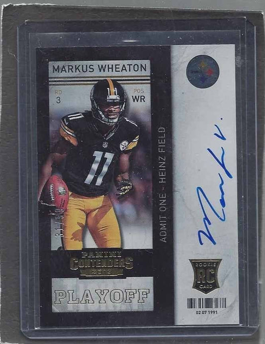 MARKUS WHEATON 2013 CONTENDERS PLAYOFF TICKET STEELERS ON CARD AUTO RC #D 31/99