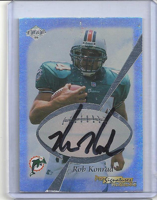 ROB KONRAD 1999 COLLECTORS EDGE DOLPHINS ON CARD AUTO RC #D 669/1420