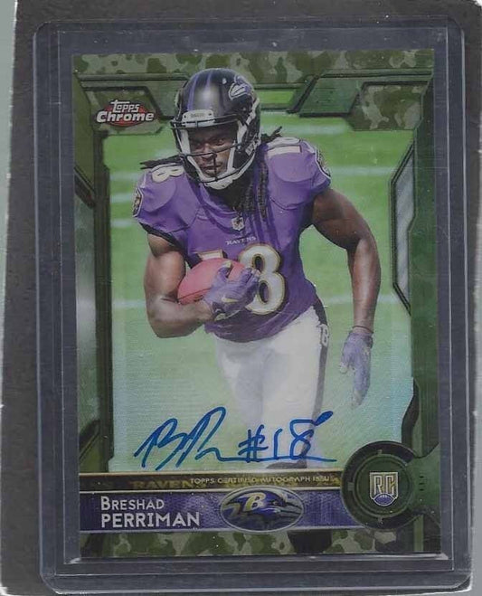BRESHAD PERRIMAN 2015 TOPPS CHROME CAMO REFRACTOR ROOKIE ON CARD AUTO RC #D /99