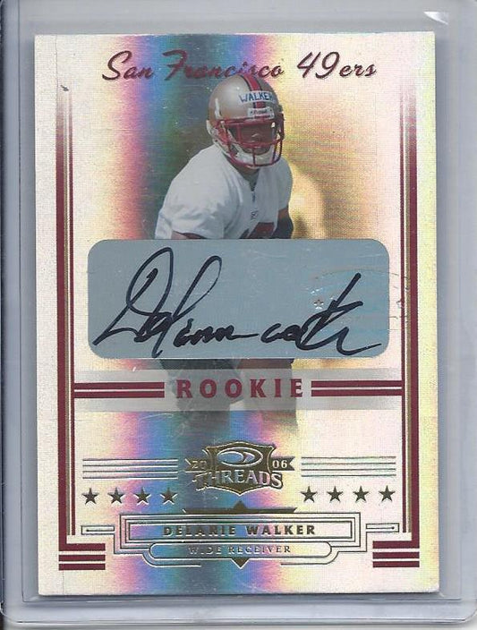 DELANIE WALKER 2006 DONRUSS THREADS FOIL ROOKIE AUTO RC #D /999