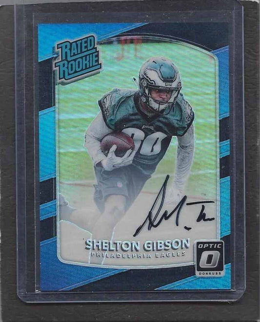 SHELTON GIBSON 2017 DONRUSS OPTIC BLACK ROOKIE RATED ON CARD AUTO RC #D 17/25