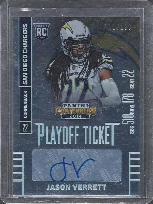 JASON VERRETT 2014 CONTENDERS PLAYOFF TICKET CHARGERS AUTO RC #D /199